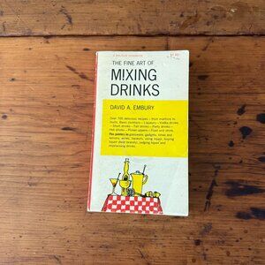 The Fine Art Of Mixing Drinks By David A. Embury Vintage Book